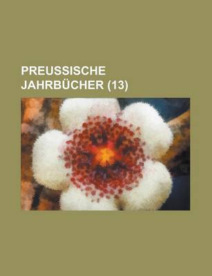 Book cover for Preussische Jahrbucher (13)