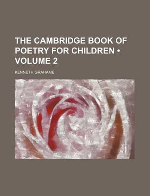 Book cover for The Cambridge Book of Poetry for Children (Volume 2)