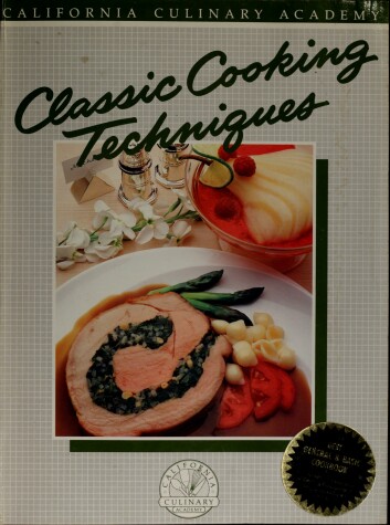 Cover of Classic Cooking Techniques