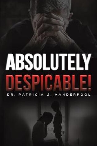 Cover of Absolutely Despicable!