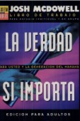 Cover of La Verdad Si Importa