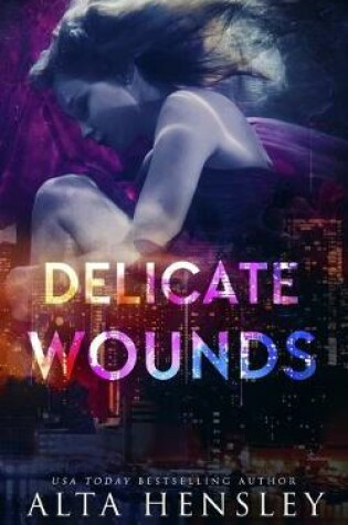 Cover of Delicate Wounds