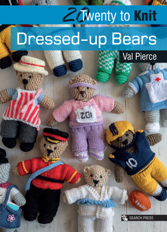 Cover of 20 to Knit: Dressed-up Bears