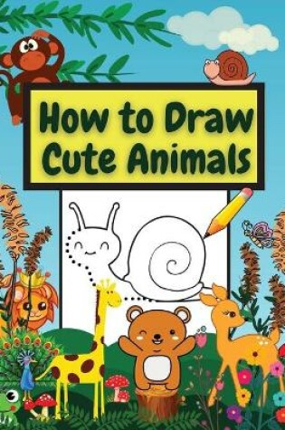 Cover of How to Draw Cute Animals