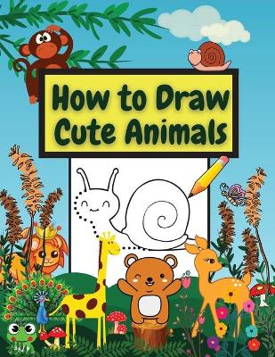 Book cover for How to Draw Cute Animals