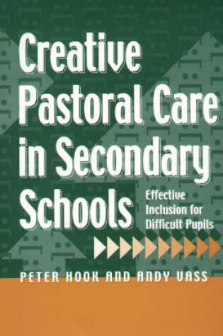 Cover of Creative Pastoral Care in Secondary Schools