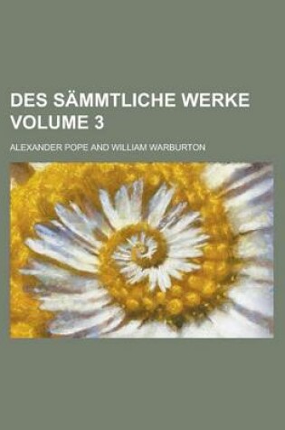 Cover of Des Sammtliche Werke Volume 3