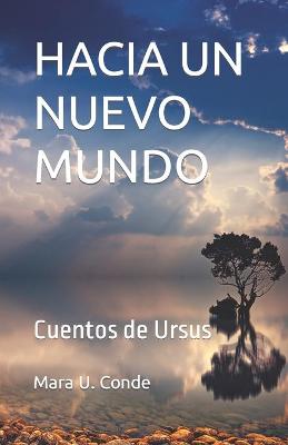 Book cover for Hacia Un Nuevo Mundo