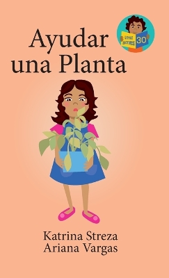 Cover of Ayudar una planta