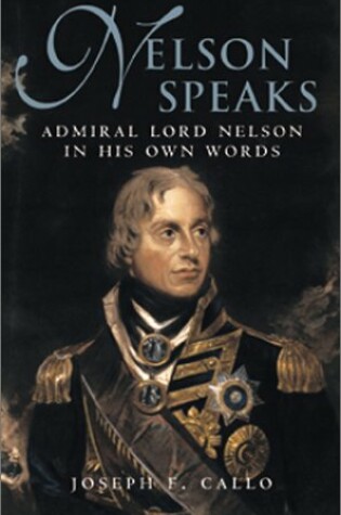 Cover of Nelson Speaks: Admiral Lord NE