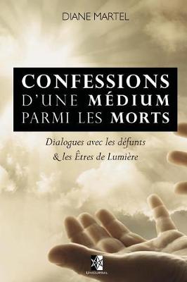 Book cover for Confessions D'Une Medium Parmi Les Morts