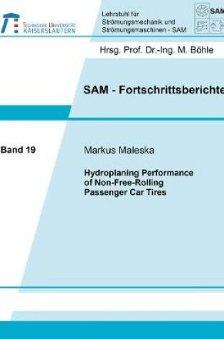 Cover of Hydroplaning Performance of Non-Free-Rolling Passenger Car Tires