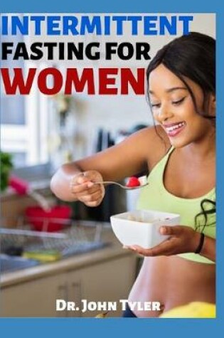 Cover of Intermittent Fasting for Women