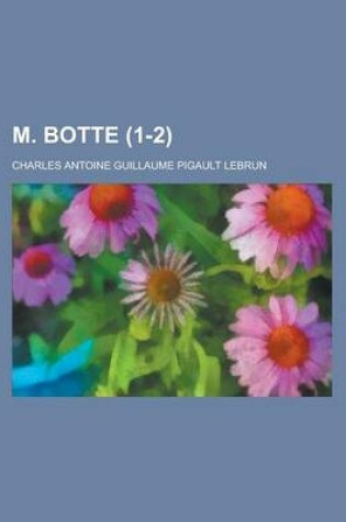 Cover of M. Botte (1-2 )