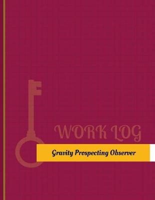 Cover of Gravity Prospecting Observer Work Log