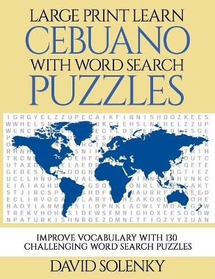 Book cover for Large Print Learn Cebuano with Word Search Puzzles