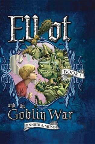 Cover of Elliot and the Goblin War