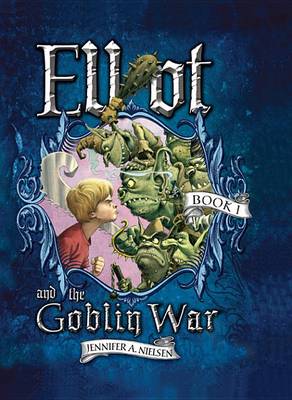 Book cover for Elliot and the Goblin War