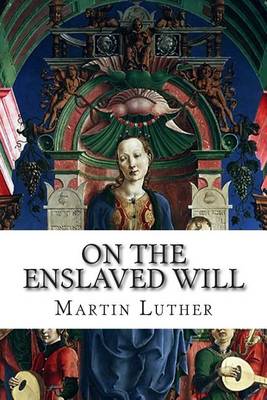 Book cover for On the Enslaved Will