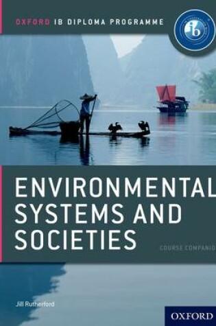 Cover of Ib Environmental Systems and Societies Course Book: Oxford Ib Diploma Programme