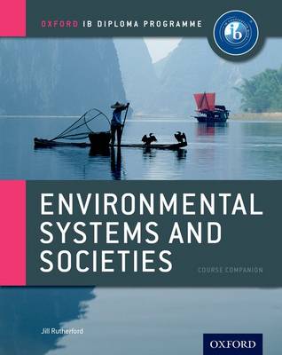 Book cover for Ib Environmental Systems and Societies Course Book: Oxford Ib Diploma Programme