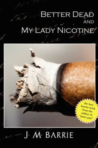 Cover of Better Dead My Lady Nicotine (New Edition)