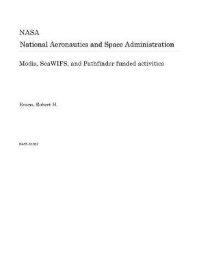 Book cover for Modis, Seawifs, and Pathfinder Funded Activities