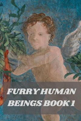 Book cover for Furry Human Beings Book 1