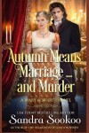 Book cover for Autumn Means Marriage... and Murder