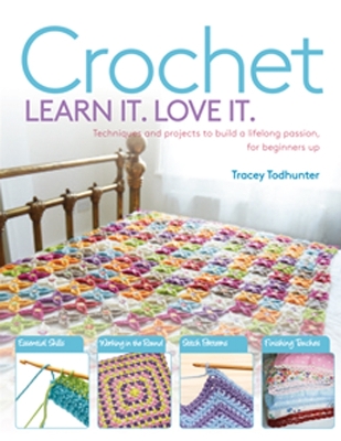 Book cover for Crochet Learn It. Love It.