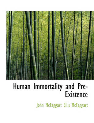 Book cover for Human Immortality and Pre-Existence