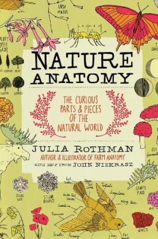 Cover of Nature Anatomy: The Curious Parts and Pieces of the Natural World