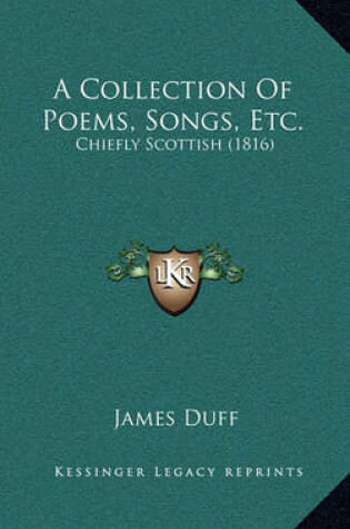 Cover of A Collection of Poems, Songs, Etc.