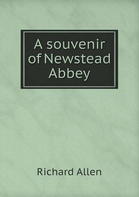 Book cover for A souvenir of Newstead Abbey