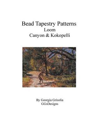 Book cover for Bead Tapestry Patterns Loom Canyon & Kokopelli