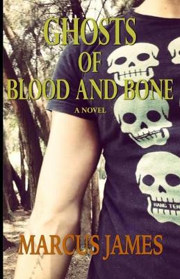 Book cover for Ghosts of Blood and Bone