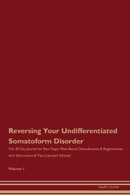 Book cover for Reversing Your Undifferentiated Somatoform Disorder