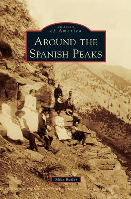 Book cover for Around the Spanish Peaks