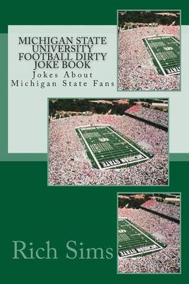 Book cover for Michigan State University Football Dirty Joke Book