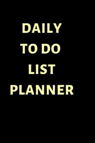 Cover of Daily To Do List Planner