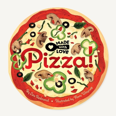 Book cover for Made with Love: Pizza!
