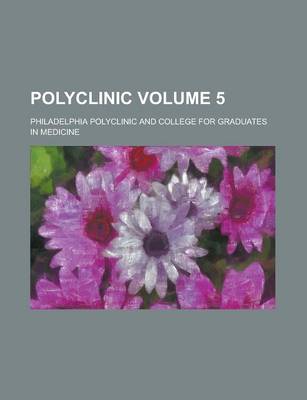 Book cover for Polyclinic Volume 5