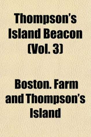 Cover of Thompson's Island Beacon (Vol. 3)