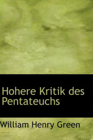 Cover of Hohere Kritik Des Pentateuchs