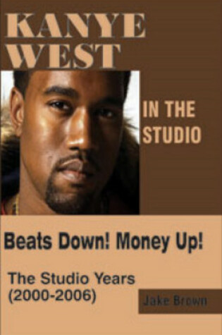 Cover of Kanye West in the Studio