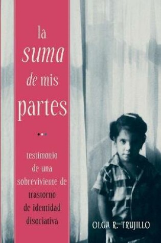 Cover of La Suma de Mis Partes