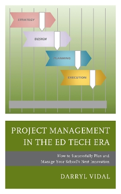 Book cover for Project Management in the Ed Tech Era