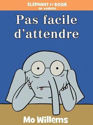Book cover for Fre-Elephant Et Rosie Pas Faci