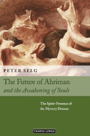 Cover of The Future of Ahriman and the Awakening of Souls