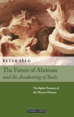 Book cover for The Future of Ahriman and the Awakening of Souls